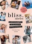 Bliss Stories, Dédicacé par l’auteur