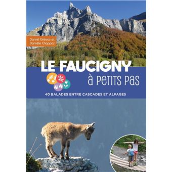 Le Faucigny à petits pas