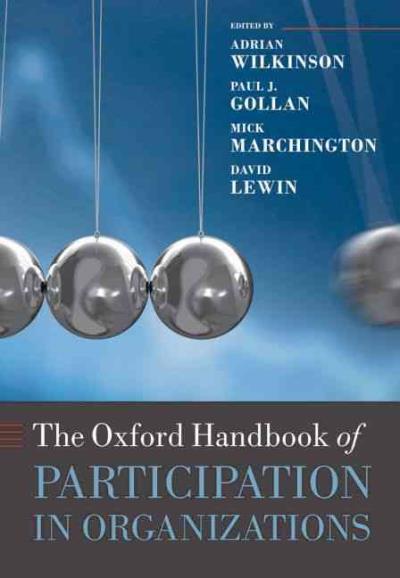 The oxford handbook of participation in organizations