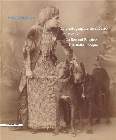La photographie du Theatre en France du Second Empire a la B
