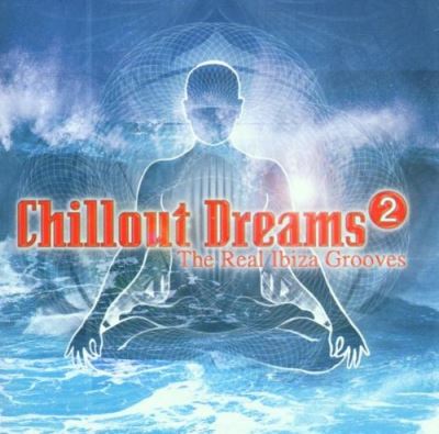 Chillout dreams 2