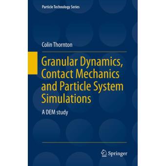 Particle dynamics, contact mechanics and particle system sim - 1