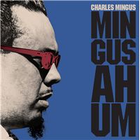 MINGUS AH HUM