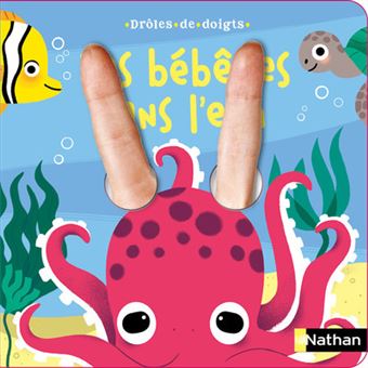 Drôles de doigts : Les bébêtes dans l'eau