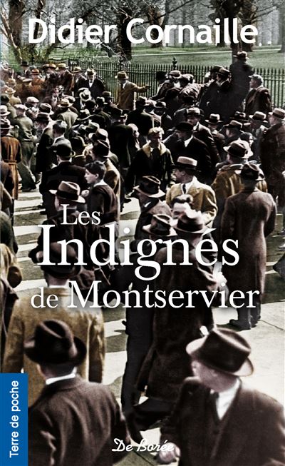 Les indignes de montservier - Didier Cornaille - Poche
