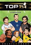 TOP 14 - roman jeunesse - Le bouclier