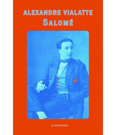 Salome - Alexandre Vialatte - broché