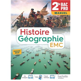 Histoire-Géographie-EMC 2de Bac Pro - Livre de l'Elève (manuel) - Éd. 2019
