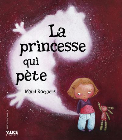 La Princesse Qui Pue Qui Pète - Petits albums souples - Casterminouche - La  princesse qui pue qui pète - Marie Tibi, Thierry Manès - broché - Achat  Livre ou ebook