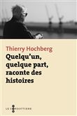Quelqu'un, quelque part raconte des histoires