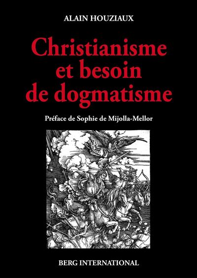 Christianisme et besoin de dogmatisme