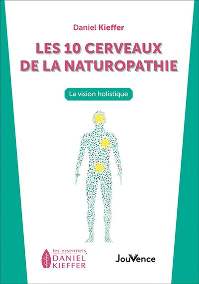 Les dix cerveaux de la naturopathie