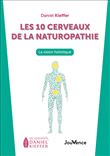 Les dix cerveaux de la naturopathie