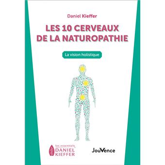 Les dix cerveaux de la naturopathie