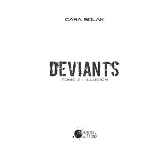 Déviants 2