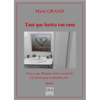 Tant que battra ton coeur