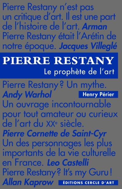 Pierre restany - le prophete de l'art