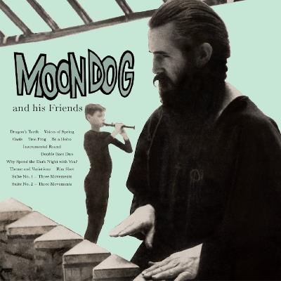 Moondog and his friends