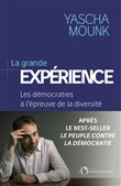 La grande expérience