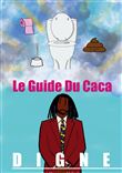 Le guide du caca digne