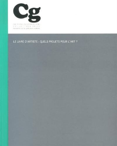 Le Livre d'artiste : quels projets pour l'art ?