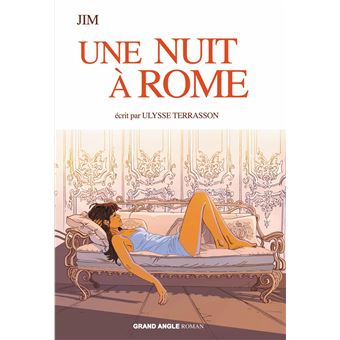 Une Nuit à Rome Roman Une nuit à Rome Ulysse Terrasson broché