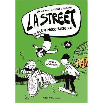 La Street 2 - En mode rebelle