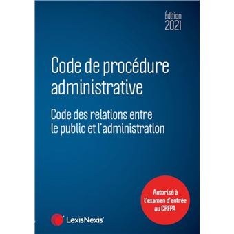 Code de procédure administrative - Spécial CRFPA 2021