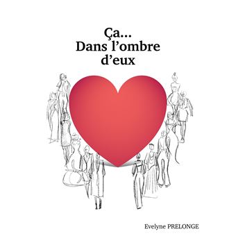 Ça... Dans l'ombre d'eux