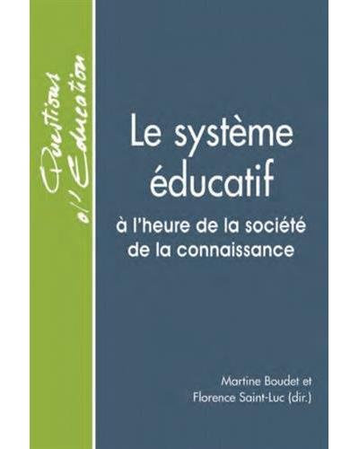 Systeme educatif a l heure de la societe de la connaissance