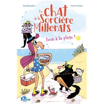 Le chat de la sorcière Millerats - Tome 2 - Tous à la plage !, tome 2