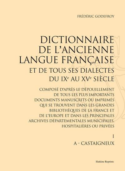 Dictionnaire de l'ancienne langue française et de tous ses dialectes
