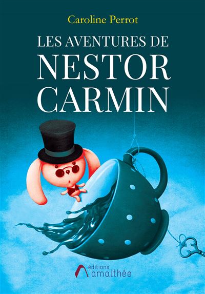 Les Aventures de Nestor Carmin - Caroline Perrot - broché