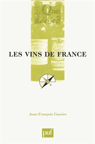 Les vins de France - Jean-François Gautier - Poche