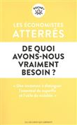 De quoi avons-nous vraiment besoin