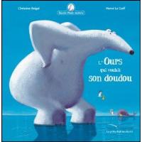 Mamie Poule raconte - L'ours qui voulait son doudou