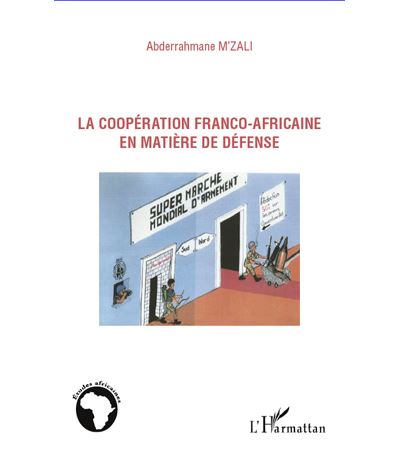 La coopération franco-africaine en matière de défense