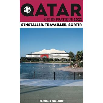 Guide pratique du Qatar 2022