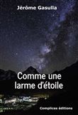 Comme une larme d'étoile