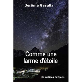 Comme une larme d'étoile