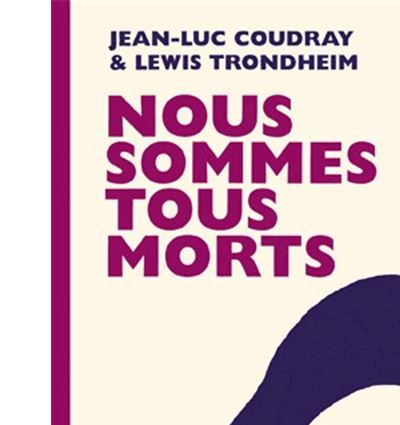 Nous sommes tous morts