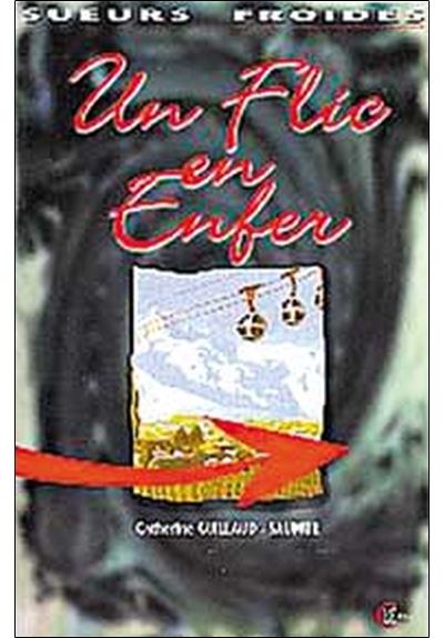 Flic en enfer - Catherine Guillaud-Saumur - broché