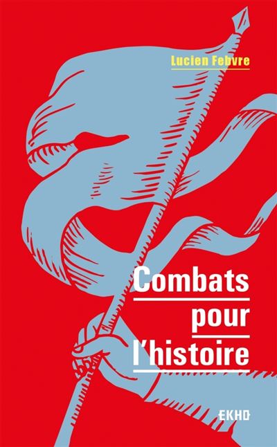 Combats pour l'histoire - Lucien Febvre - broché