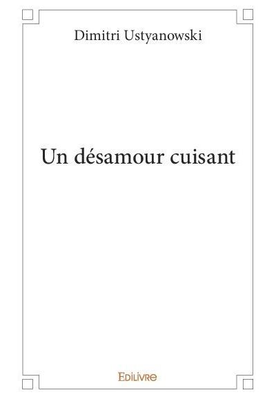 Un desamour cuisant