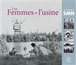 Les femmes et l'usine