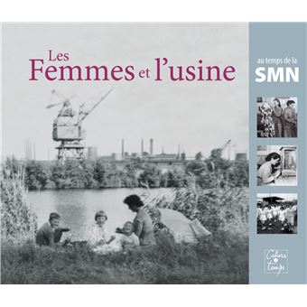 Les femmes et l'usine