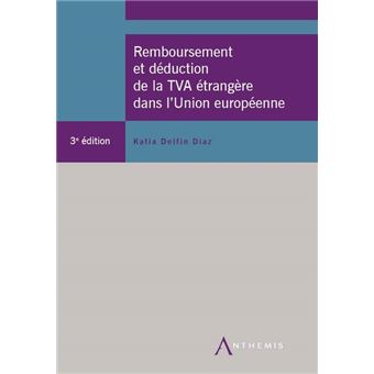 Remboursement de la TVA étrangère dans l'Union européenne