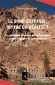 Le Sinaï égyptien, mythe ou réalité ?