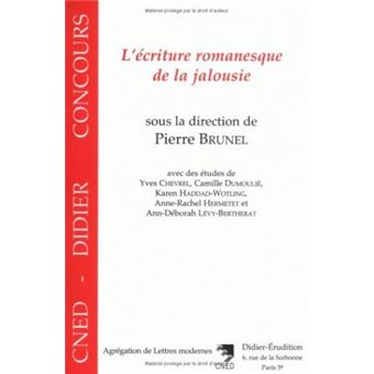 L'Écriture romanesque de la jalousie