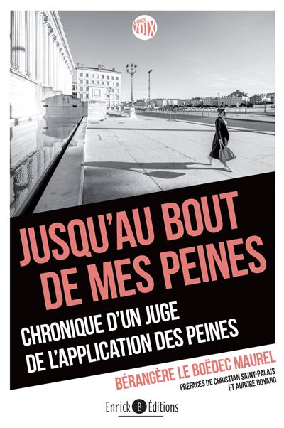 Jusqu'au bout de mes peines - Berangere Le Boedec Maurel - broché